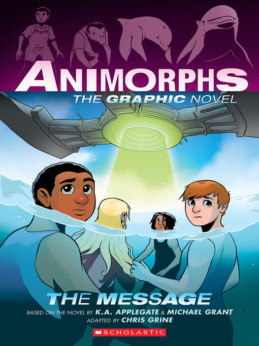 Title details for The Message (Animorphs Graphix #4) by K. A. Applegate - Wait list